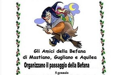 Befana 2022 - The Befana witch in Mastiano, Gugliano and Aquilea