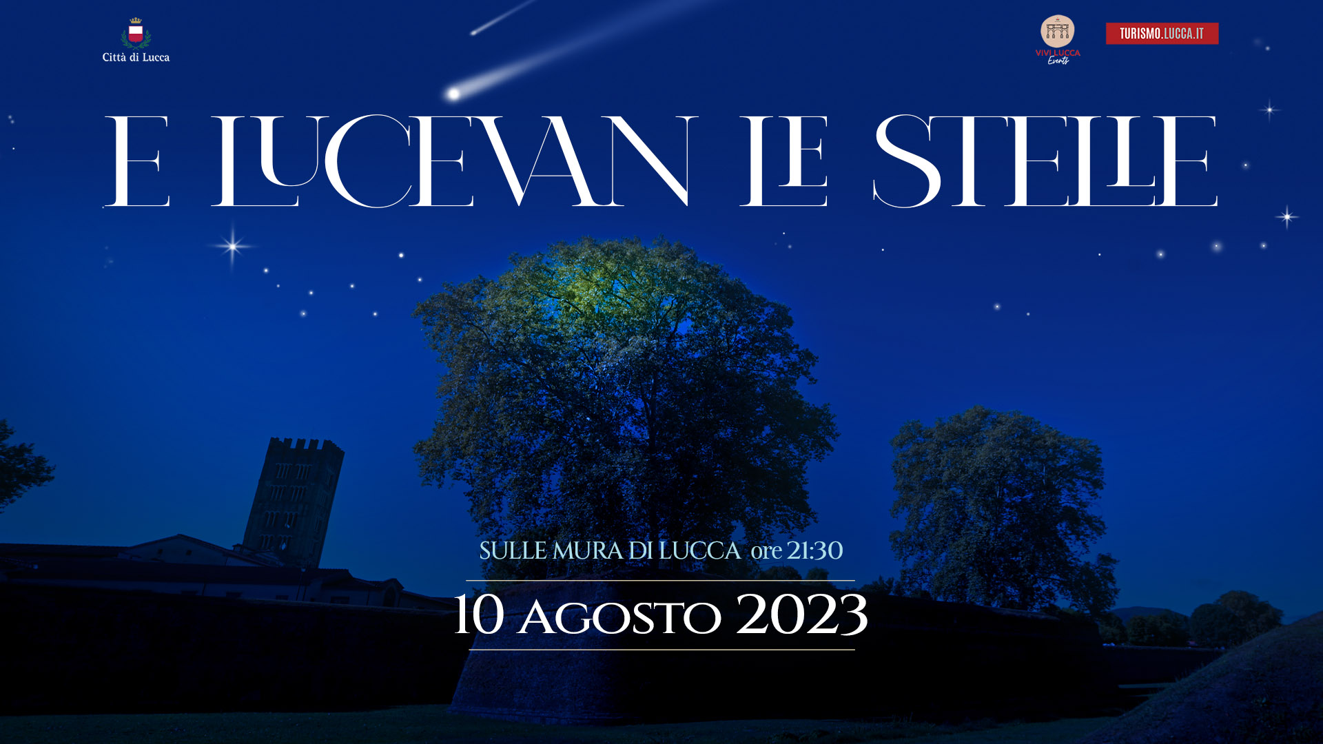 e lucevan le stelle - Lucca 10 agosto 2023