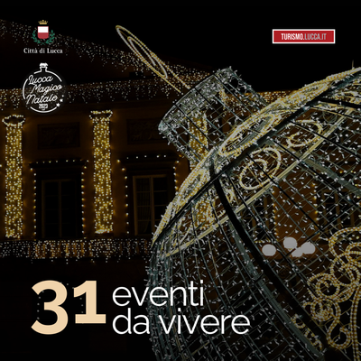 ​​​​Lucca magico natale edizione 2023