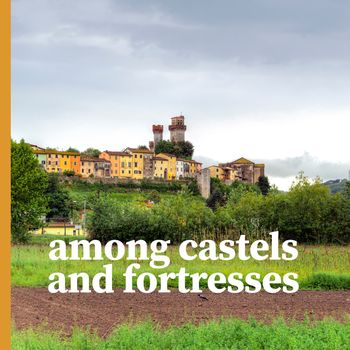 Lucca trek - paths and landscapes of fortresses and castles