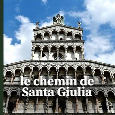 Lucca Trek - sentiers et paysages du chemin de Santa Giulia