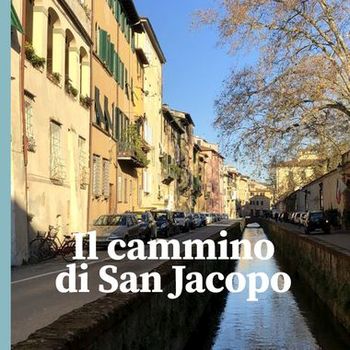 Lucca Trek - sentieri e paesaggi lungo il cammino di San Jacopo