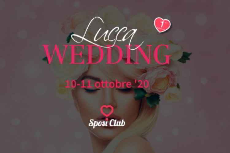 Lucca Wedding - 1^ Ed. 2020