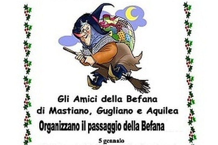 Befana 2022 - La Befana di Mastiano, Gugliano e Aquilea
