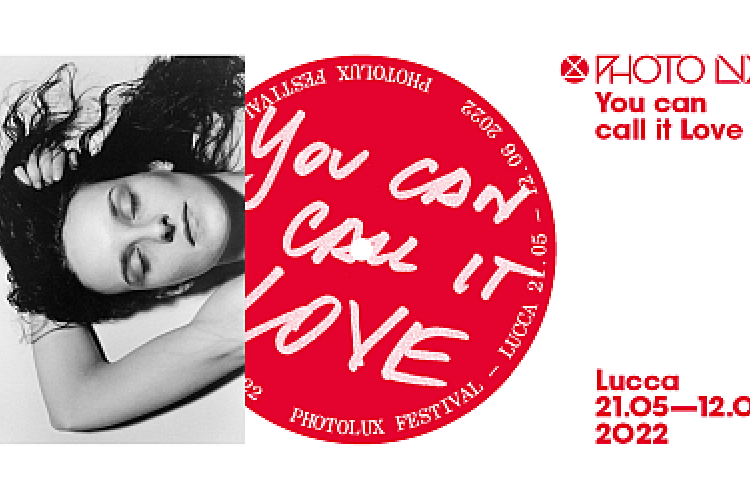 Locandina Photolux Festival 2022 You can call it Love